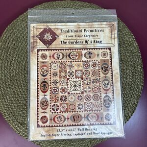 Traditional Primitives By Missie Carpenter Pattern 63” Gardens Of A King